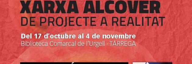 Inauguració de l’exposició: 20 anys de la Xarxa Alcover de projecte a realitat