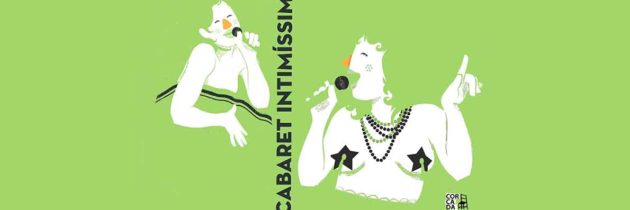 CABARET INTIMÍSSIM – Cia. Corcada Teatre