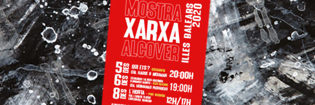 Mostra Xarxa Alcover Teatre Illes Balears 2020