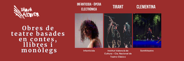 Obres de teatre en català basades en contes, històries i monòlegs: Clementina, Infanticida i Tirant