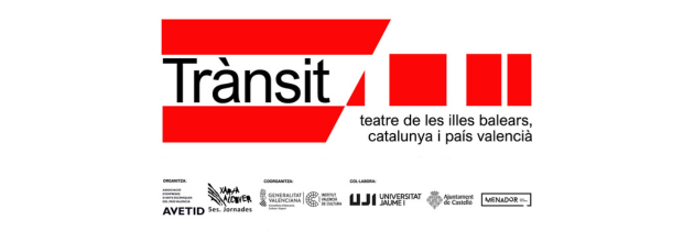 TRÀNSIT: Jornades de teatre de les Illes Balears, Catalunya i País Valencià