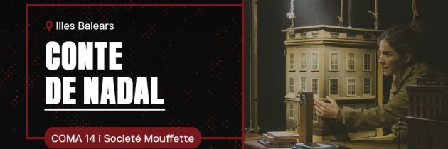 CONTE DE NADAL. ENCAPSULANT A DICKENS – COMA14 i Société Mouffette